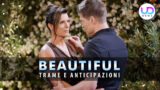 Anticipazioni beautiful 22-28 settembre 2025: deacon lascia sheila
