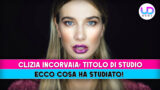 Clizia Incorvaia e il suo titolo di studio: tutto quello che devi sapere