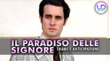 Anticipazioni il paradiso delle signore 10: ettore rivela un segreto inconfessabile