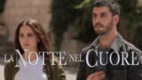 La notte nel cuore cambio programmazione di oggi, giovedì 25 settembre