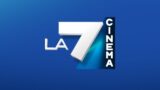 La7 cinema: scopri tutti i dettagli della nuova programmazione