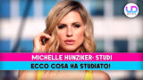 Michelle Hunziker e il suo percorso di studi: scopri cosa ha imparato