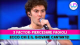 X factor: scopri chi è piercesare fagioli, il giovane cantante di talento