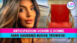 Sara Gaudenzi conquista il trono a Uomini e Donne, Flavio Ubirti estromesso