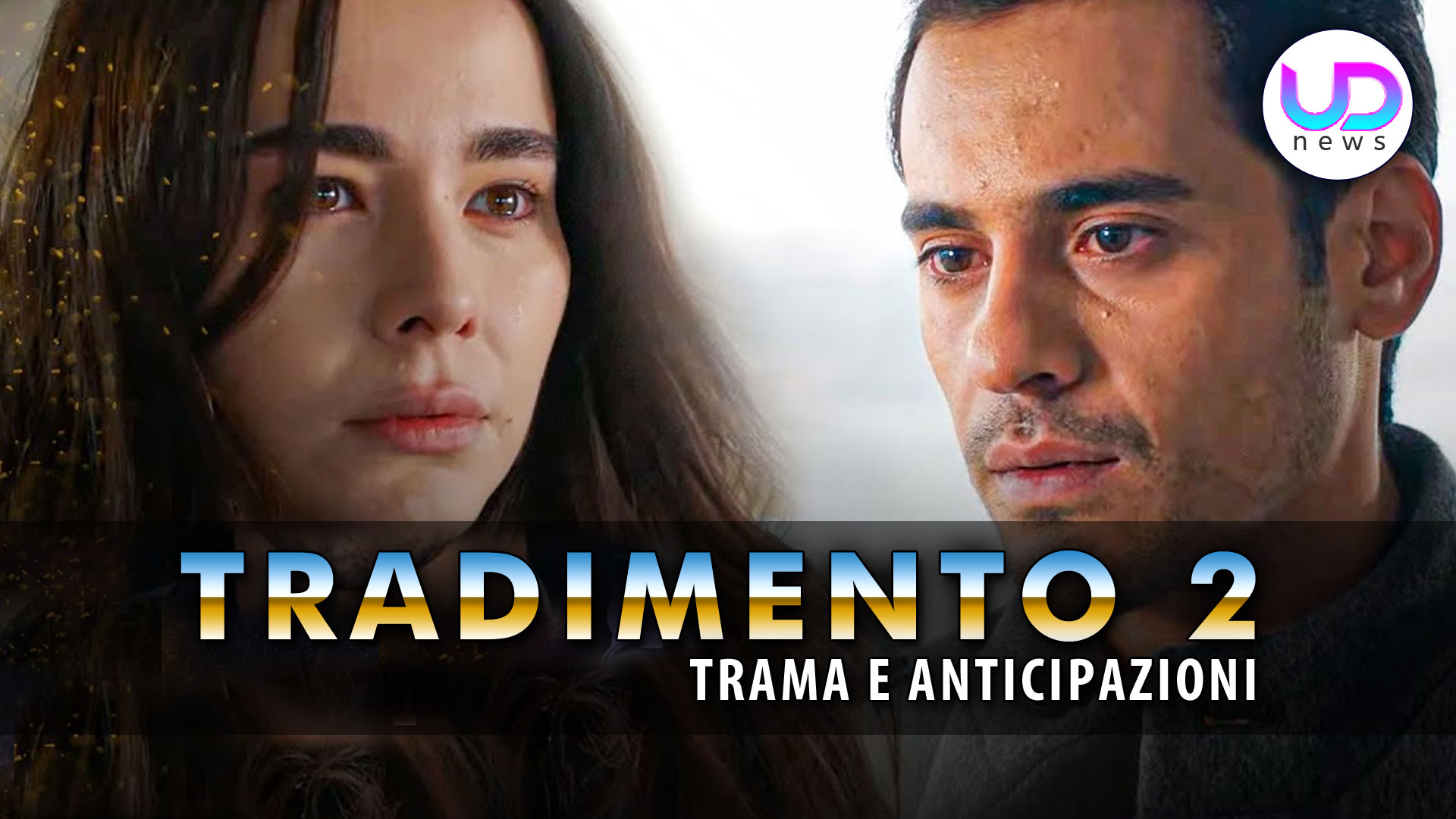 Tradimento 2, anticipazioni sul gesto d’amore di oyulum per tolga Tradimento 2, anticipazioni sul gesto d’amore di oyulum per tolga