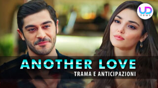Another Love anticipazioni: verità nascoste di Kenan e Leyla