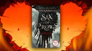 Six of crows: come un classico moderno ha sfidato il tropo del prescelto nella fantasia