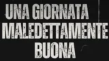 Come un giorno qualsiasi può cambiare la tua vita per sempre
