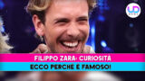 Filippo Zara motivo della sua fama e curiosità sulla sua vita