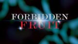 Forbidden fruit rivoluzione protagonista: cosa aspettarsi nelle prossime stagioni