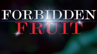 Forbidden Fruit anticipazioni rottura definitiva e sorprendente della serie