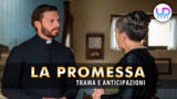 La promessa anticipazioni spagnole don samuel scomunicato