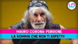 Quanto prende Mauro Corona di pensione e quale è la somma reale