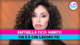 Raffaella fico marito: chi è e quale lavoro svolge