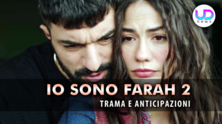 Io sono Farah anticipazioni sulla fine della seconda stagione
