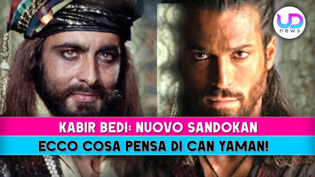 Kabir bedi  sandokan le sue opinioni su can yaman