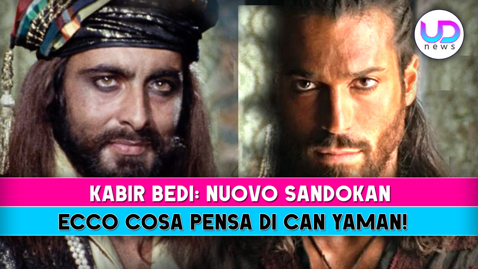 Kabir bedi  sandokan le sue opinioni su can yaman