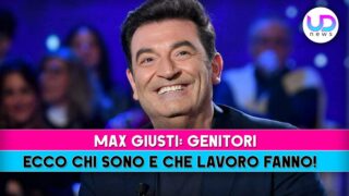 Max giusti genitori: chi sono e cosa fanno