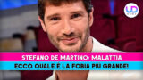 Stefano De Martino svela la sua più grande fobia e come affrontarla