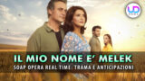 Melek il coraggio di una madre: trama cast e anticipazioni real time