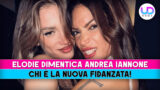 Elodie dimentica andrea iannone chi è la nuova fidanzata