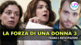 La forza di una donna 3: anticipazioni turche chi è cem e cosa nasconde