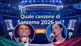 Sanremo 2026 quale canzone sei quiz