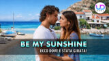 Be My Sunshine isola segreta di Haziran e Poyraz: dove è stata girata la serie turca