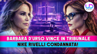 Barbara d’urso vince in tribunale nike rivelli condannata