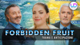 Forbidden Fruit anticipazioni: chi è yildiz e cosa succede nel meteo