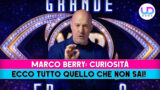 Marco berry curiosità: tutto quello che non sai
