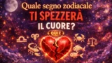 Segno zodiacale che spezza il cuore scopri quale è con il quiz