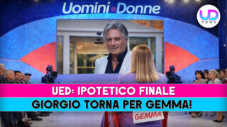 Uomini e donne ipotetico finale di stagione: giorgio ritorna per gemma?