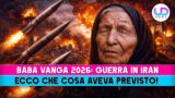 Baba vanga profezie sulla guerra in iran 2026 cosa potrebbe accadere