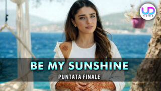 Be My Sunshine ultima puntata: ecco come finisce
