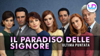 Il paradiso delle signore, ultima puntata: il finale di tutti i personaggi