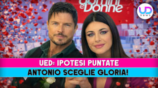 Uomini e donne prossime puntate: anticipazioni su antonio e gloria, colpo di scena
