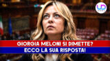 Giorgia Meloni si dimette: la sua risposta completa