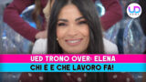 Uomini e Donne Elena: chi è e che lavoro fa