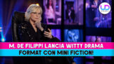 Witty drama debutta: la sorpresa di maria de filippi che nessuno si aspettava