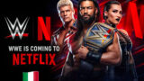 WWE su Netflix: cosa cambia davvero per i fan del wrestling americano in Italia da oggi