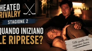Heated Rivalry 2 riprese: quando iniziano e location del film