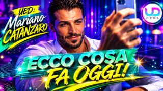 Uomini e donne mariano catanzaro che fine ha fatto