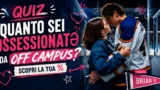 Off campus quiz: quanto sei ossessionata o ossessionato?