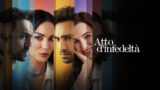 Atto d’infedeltà: nuova serie con demet özdemir, arriva gratis su mediaset infinity dal 10 giugno