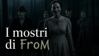 I mostri di From: creature notturne, regole e segreti degli abitanti del bosco