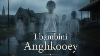 Bambini anghkooey e reincarnazioni: il cuore del mistero di from