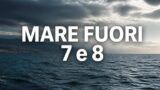 Mare Fuori 7 e 8 già sul set scritte 9 e 10