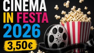 Cinema in Festa 2026: biglietti a 3,50€ fino al 18 giugno