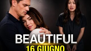 Beautiful, Steffy salva e Luna arrestata: anticipazioni 16 giugno
